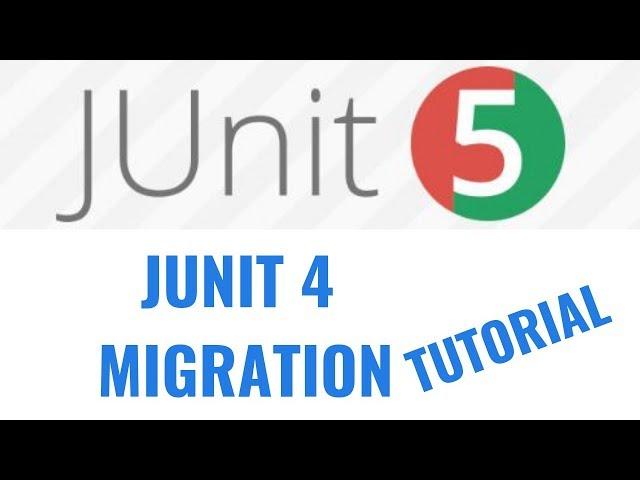 JUnit 5 Tutorial: How to migrate a JUnit 4 test to JUnit 5