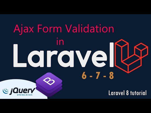 Laravel 8 tutorial | Ajax Form validation and display errors on blade without page refresh