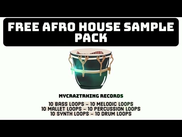 Afro House sampler [ FREE SAMPLE Pack ]