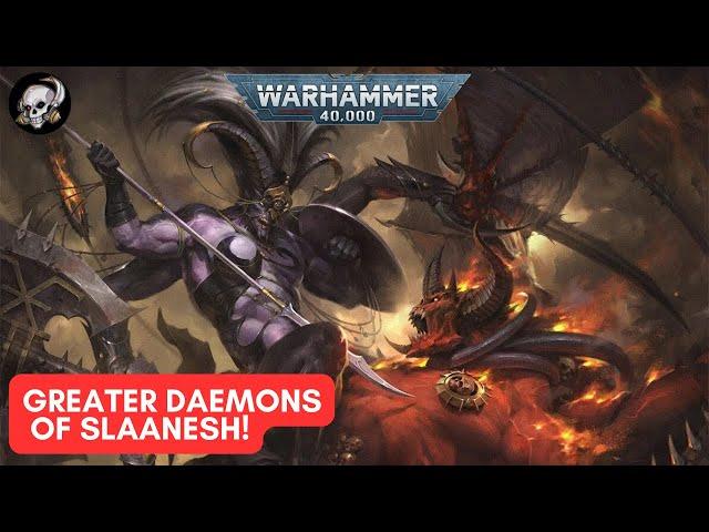 40K LORE GREATER DAEMONS OF SLAANESH - THE KEEPERS OF SECRETS