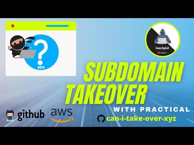 Subdomain Takeover Explained, with Github and AWS S3 bucket EXAMPLES