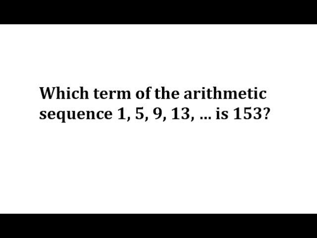 Determine a Terms Position in an Arithmetic Sequence