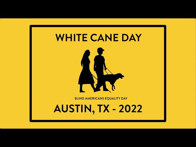 White Cane Day 2022