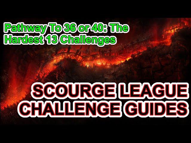 POE 3.16 - Scourge League Challenge Guides - Guide To 36 Or 40 Challenges - Path Of Exile