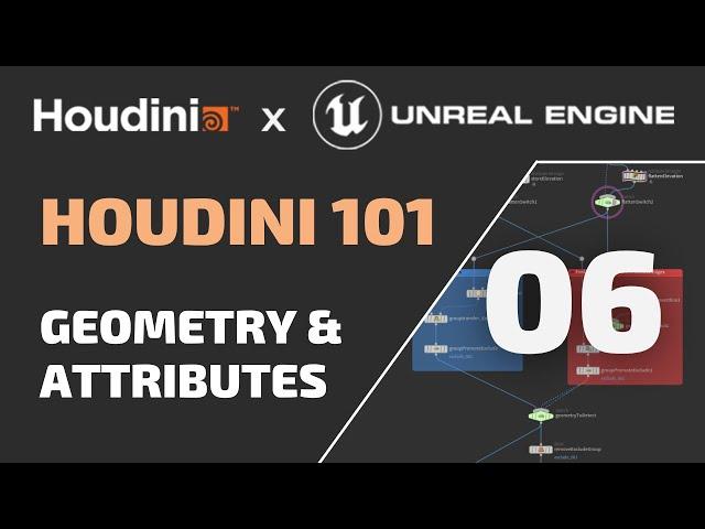 HOUDINI 101 - 06 - Geometry & Attributes