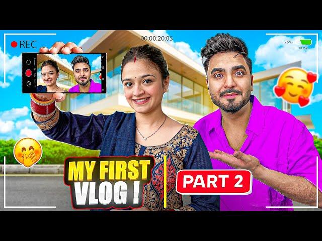 Nayi bahu ne bnaya second vlogpart - 2