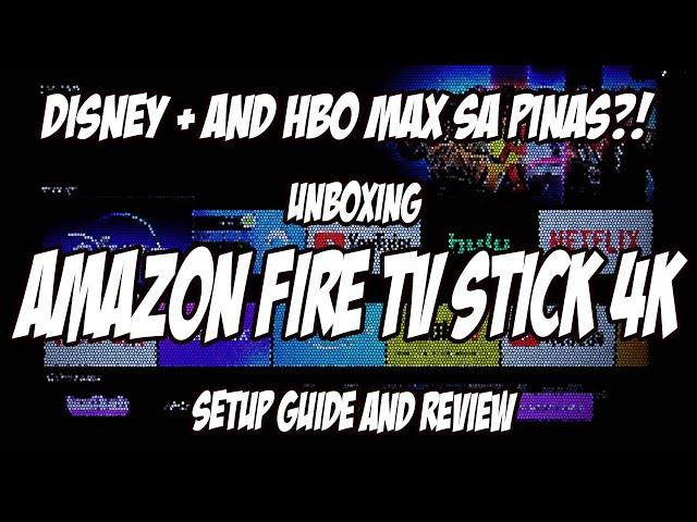 Stream Disney Plus and HBO Max Gamit Ang Amazon Fire TV Stick 4k - Unboxing, Setup and Review