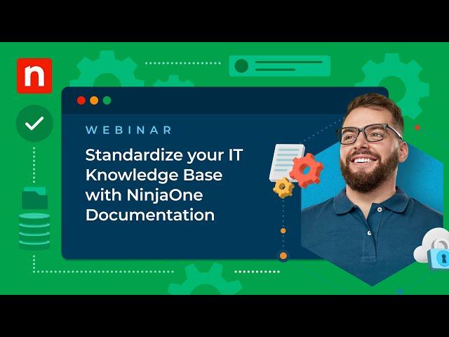 Standardize Your IT Knowledge Base with NinjaOne Documentation