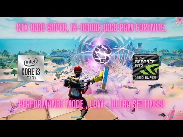 I3-10100F + GTX 1660 SUPER, FORTNITE!!! BENCHMARK!!!!