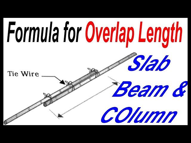 How to Calculate the Overlapping Length of Steel Bars