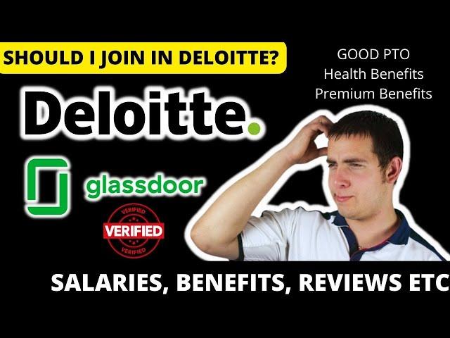 Deloitte Reviews | Salaries | Benefits | Jobs | Should I join Deloitte? | Glassdoor vs Deloitte