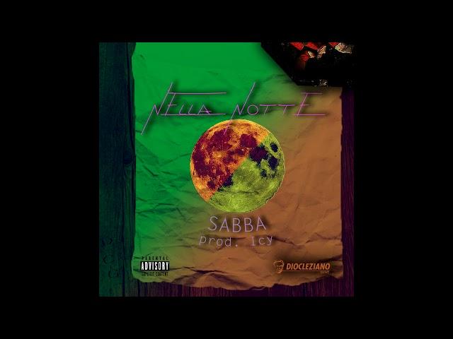 SABBA - Nella notte (prod. Icy)