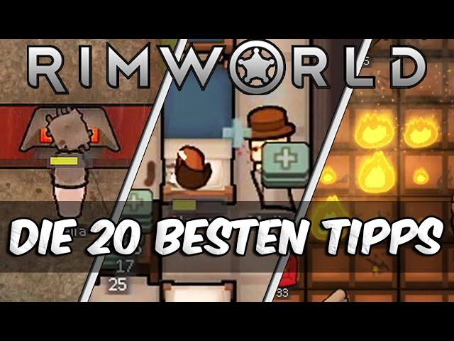 Rimworld - Die 20 besten Tipps (Community Edition | Deutsch)