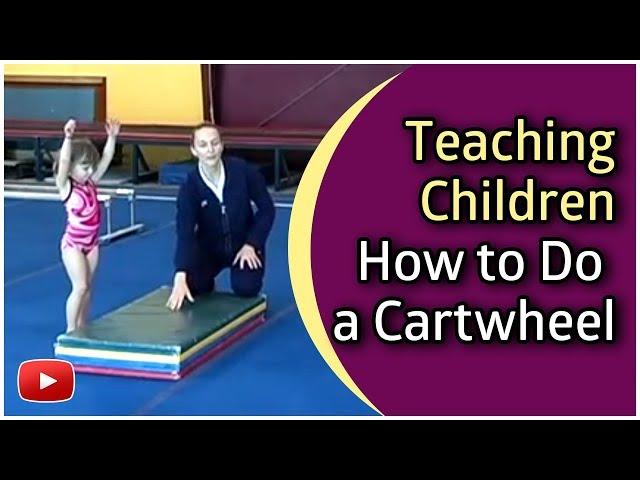 Gymnastics for Children - How to Do a Cartwheel