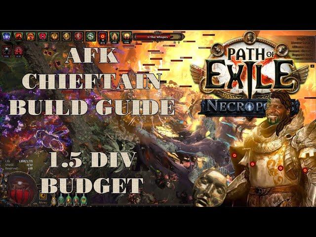 [POE 3.24] 0 Button AFK build is back! 1.5 Div budget viable! Wrist friendly boomer Chieftain build