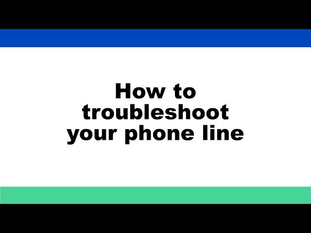 CenturyLink Self Help: Troubleshooting your phone line