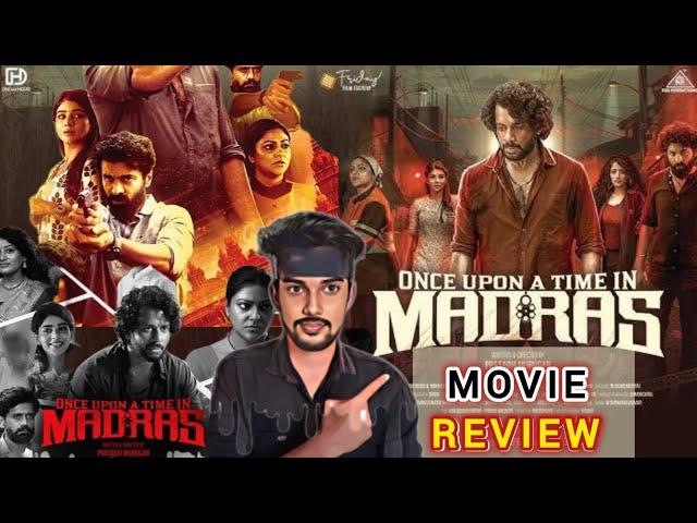 Once Upon A Time in Madras Review | Anthology Thriller Movie  CriticsMohan | BharathAnjalinair