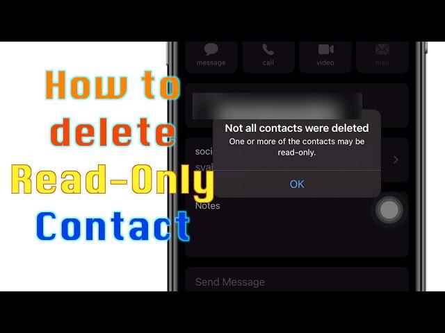 How to Delete Read-Only contacts in iPhone