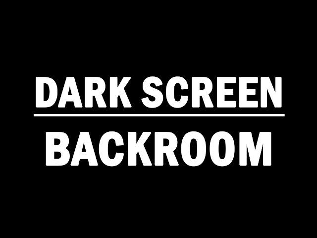 Backroom ~ Dark Screen | Sounds of Life for Anxiety & Loneliness | Black Screen ASMR | 4K