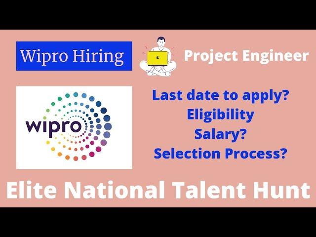 Wipro Elite National Talent Hunt | Wipro hiring Project Engineer