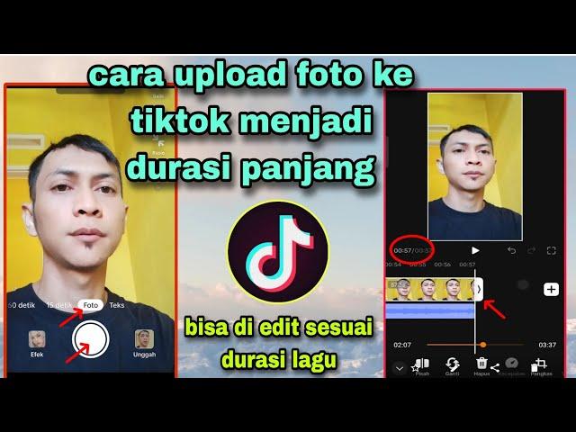 CARA UPLOAD FOTO KE TIKTOK MENJADI DURASI PANJANG SESUAI DURASI LAGU