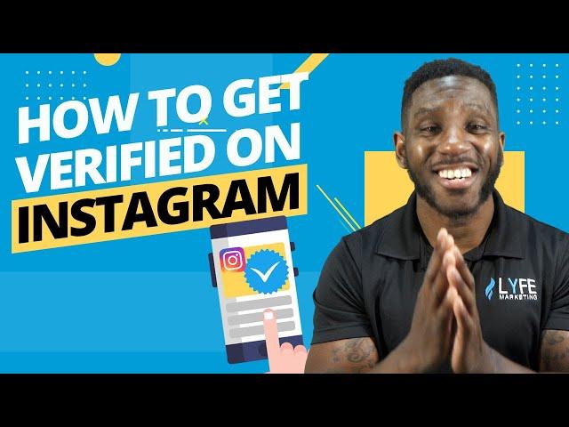Instagram Verification: How Your Business Can Get Verified & See Huge Benefits