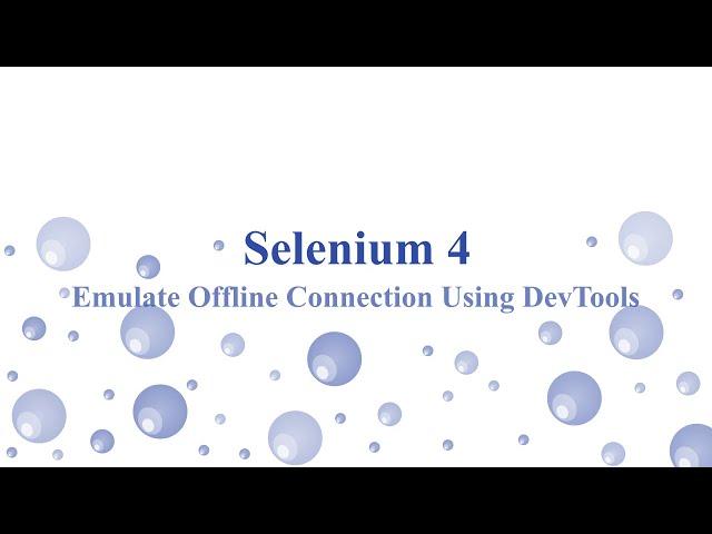 Seleniun 4   Emulate Offline connection using DevTools