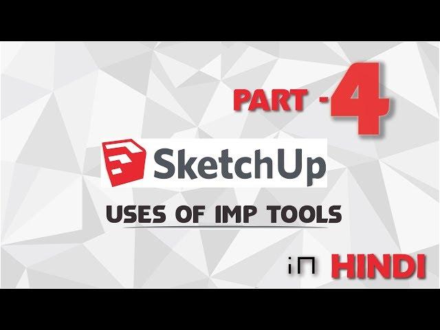 Sketchup 2018 tutorial for beginers Part 4 IN HINDI / Make Simple house in Sketchup