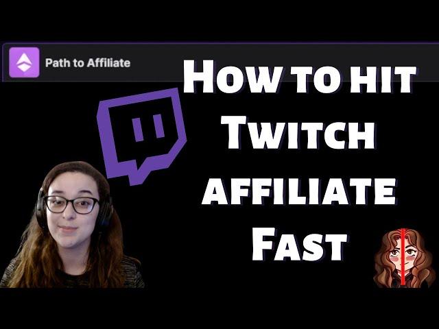 How to Become a Twitch Affiliate FAST 