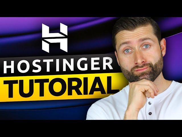 Hostinger Tutorial 2024 | How to host a website with Hostinger