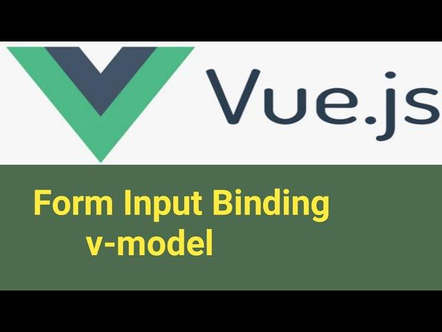 Form Input Binding (v-model) | #10 | Vue Js 3 Tutorial in Hindi