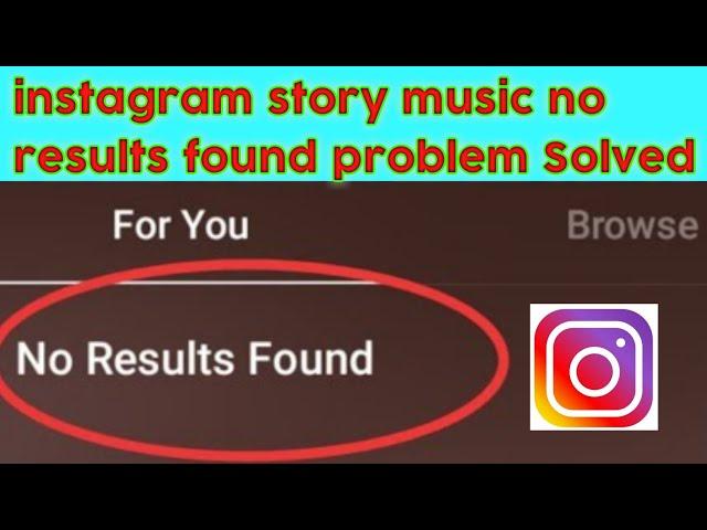 Fix Instagram story music no results found problem Solved in One Minute