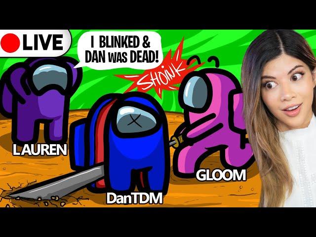 LIVE Among Us: LaurenzSide, DanTDM, CaptainSparklez, Tiff,  Smajor, Kara, and friends!