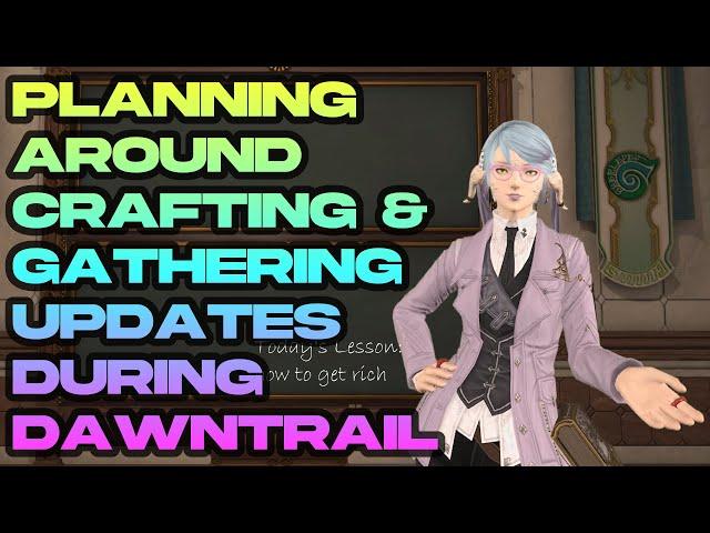 Looking Ahead at Upcoming Crafter & Gatherer Updates in FFXIV Dawntrail