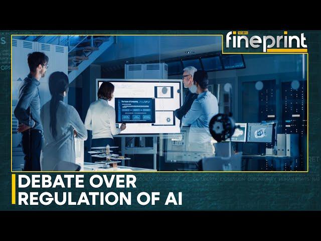Governments mulls ways to regulate AI Technologies like ChatGPT | WION Fineprint