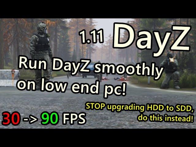 FIX DayZ lag forever on any PC (really)