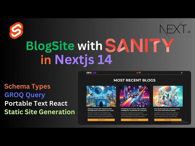 Sanity CMS tutorial - Build a blog website in Nextjs 14 with Sanity