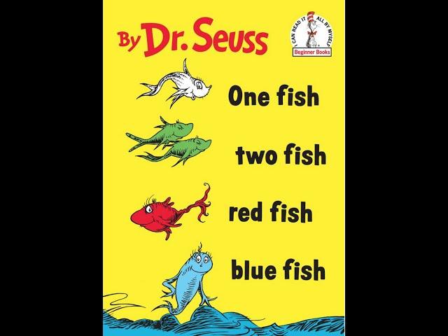 "One Fish Two Fish Red Fish Blue Fish" by Dr. Seuss : Read-Along