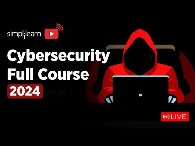 Cyber Security Full Course | Cyber Security Training On LIVE | Cybersecurity | 2024 | Simplilearn