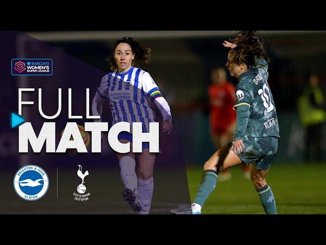 Full Match: Brighton & Hove Albion v Tottenham Hotspur | Barclays WSL 2024-25