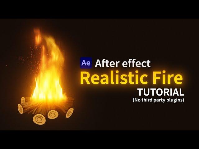 After Effects Realistic Fire Tutorial