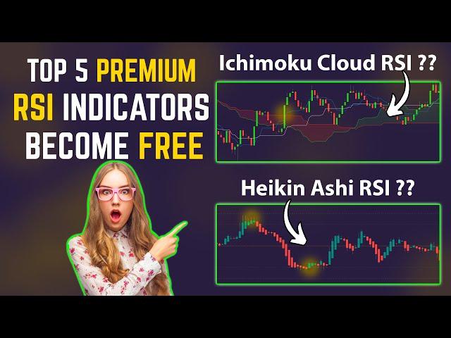 Best RSI Indicator Trading Strategy - Top 5 Modified RSI For Free