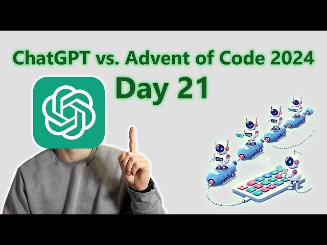 ChatGPT vs. Advent of Code 2024 Day 21: Keypad Conundrum