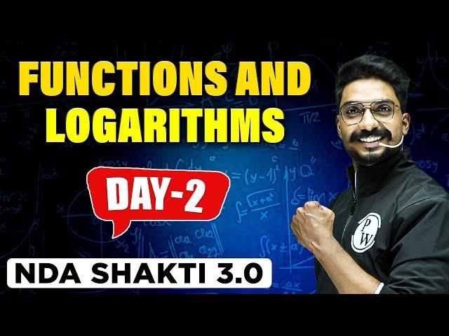 NDA MATHS 2023 | Functions and Logarithms | NDA CRASH COURSE I Defence Wallah