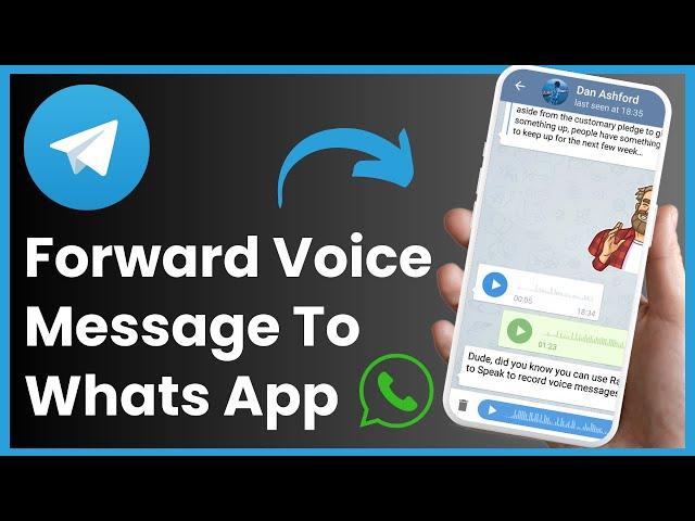 How to Forward Voice Message From Telegram to WhatsApp !