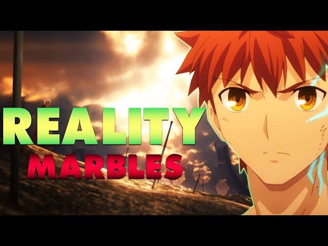 Reality Marbles Explained | Fate/Stay Night/FGO