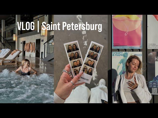 VLOG // Питер: спа, развод мостов, выставка и концерт Хаски