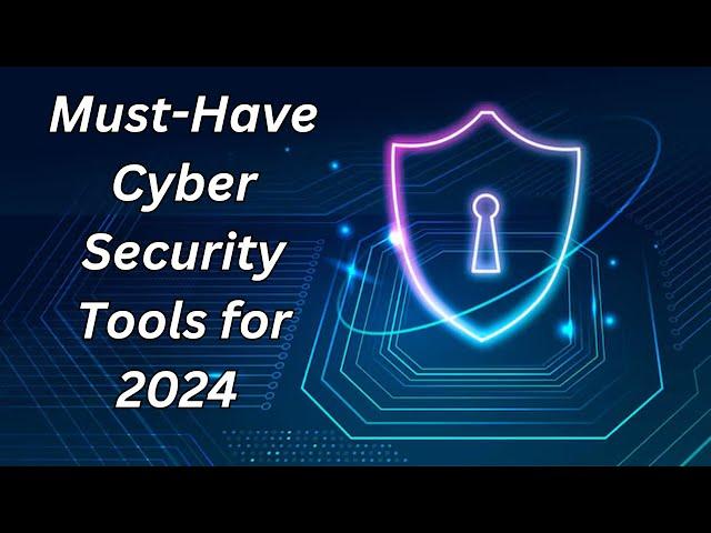 Top 10 Cyber Security Tools 2024 | Cyber Security Tools | Cybersecurity Tools Explained | Adaptivids