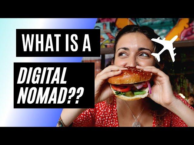 Digital Nomad 101: What is a Digital Nomad (2021 update) and how do I become one?