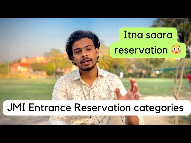 JMI Reservation categories and seats | Jamia Entrance Exam